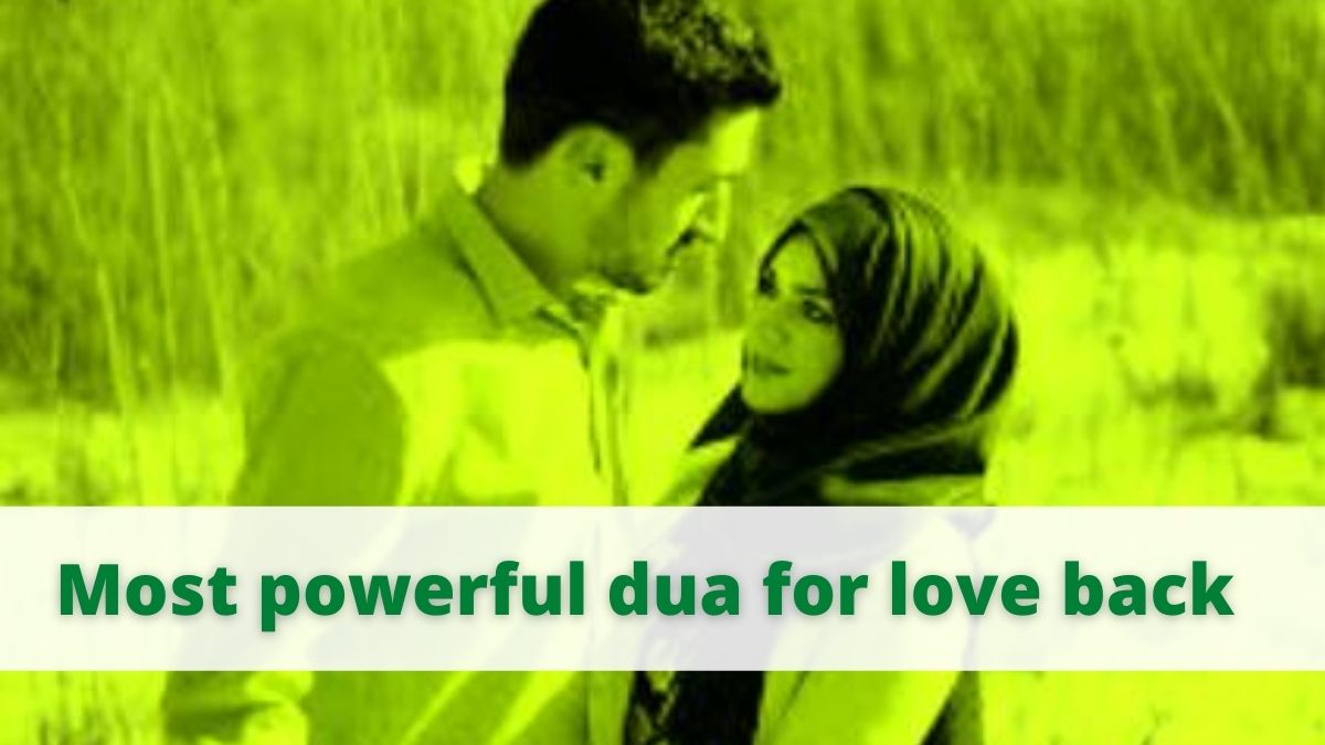 Most powerful dua for love back