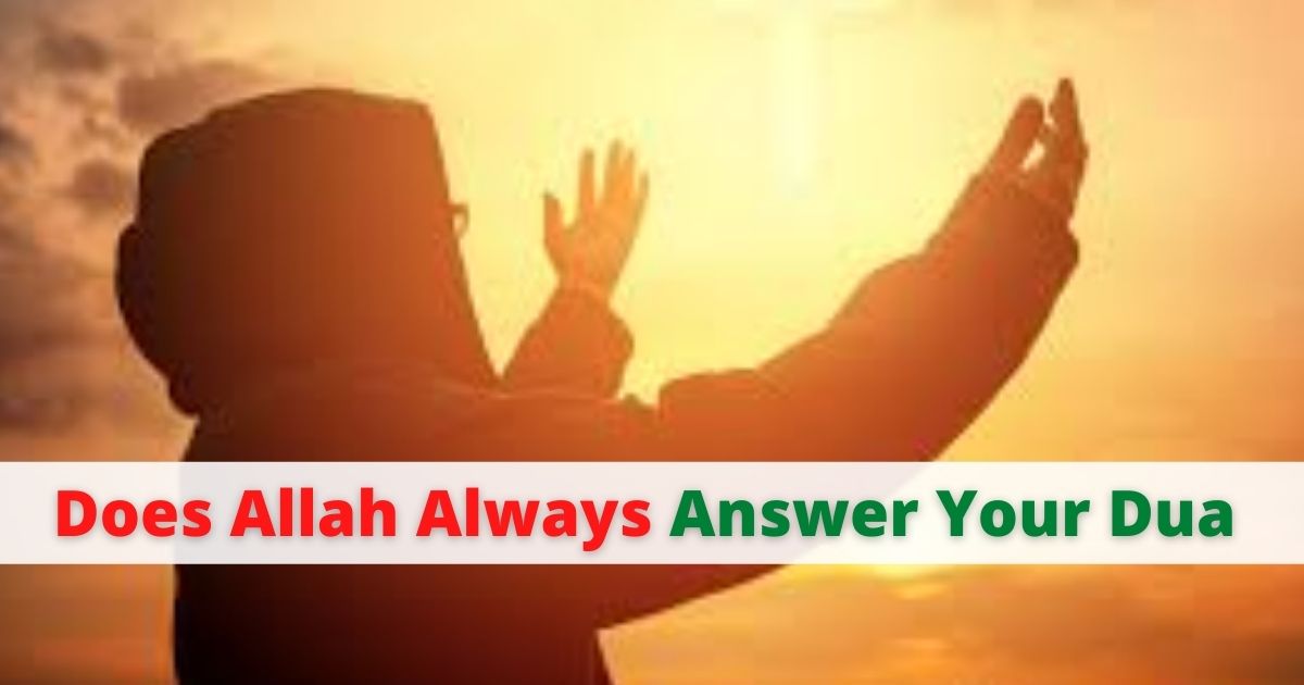 Does Allah Always Answer Your Dua