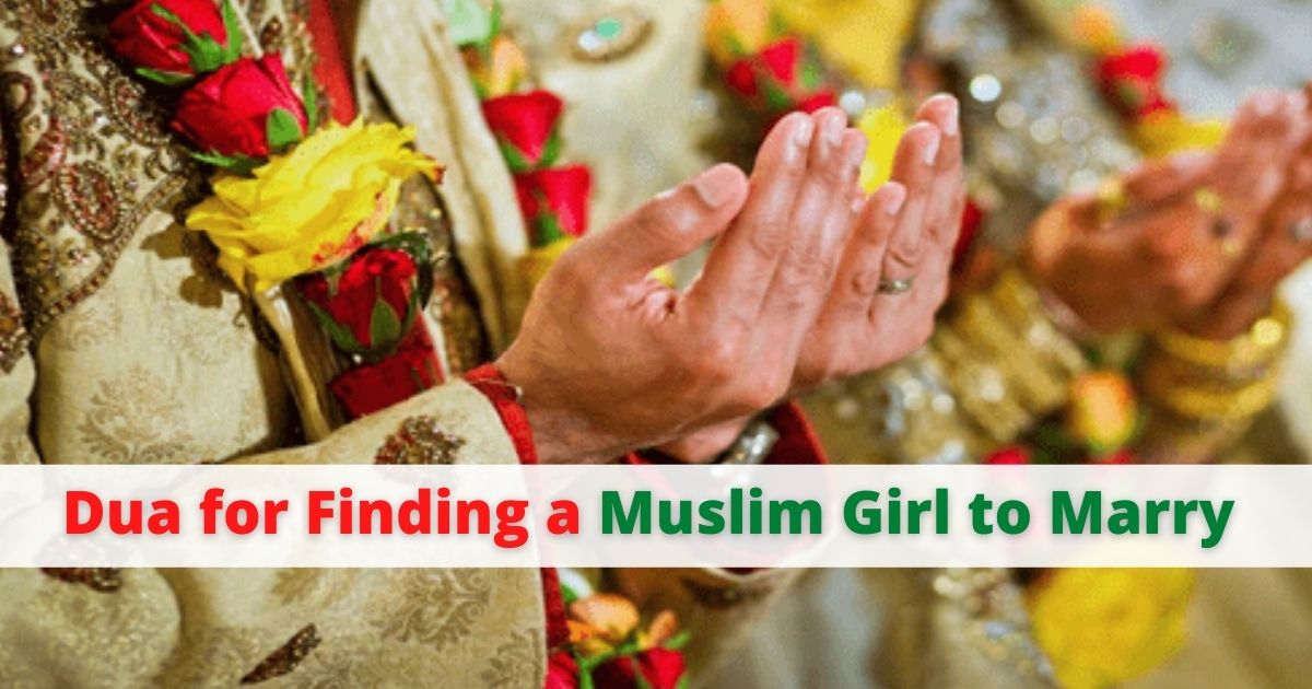 Dua for Finding a Muslim Girl to Marry