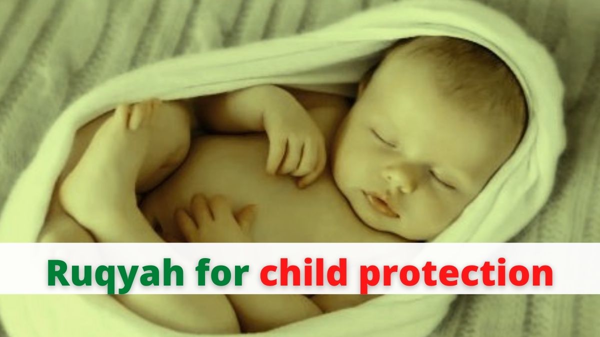 Ruqyah for child protection