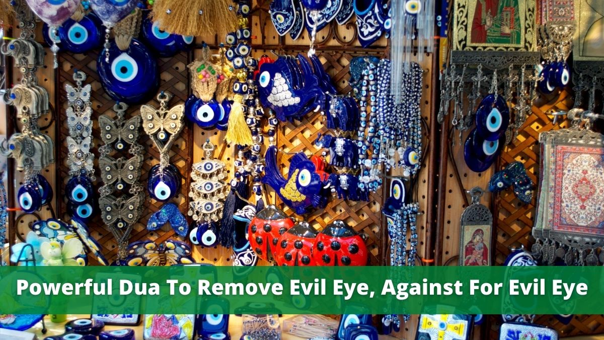 Powerful Dua To Remove Evil Eye, Against For Evil Eye