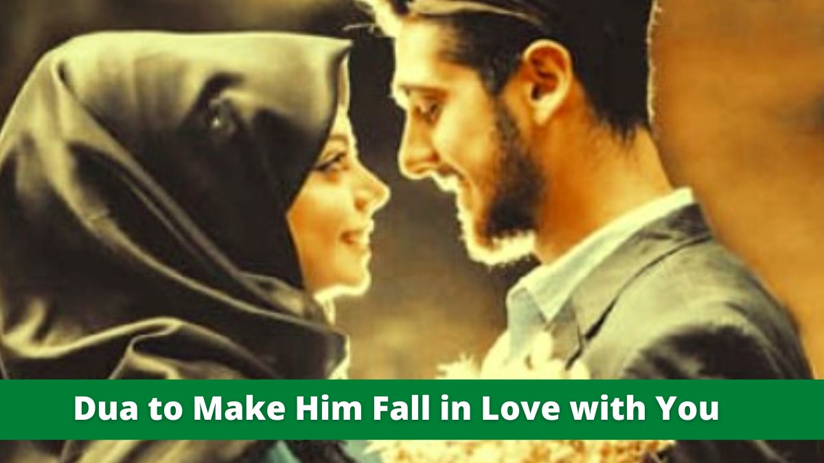 Dua to Make Him Fall in Love with You