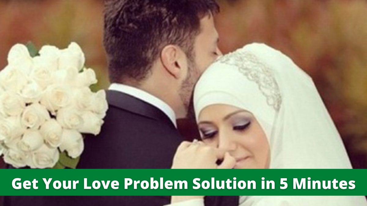 Get Your Love Problem Solution in 5 Minutes