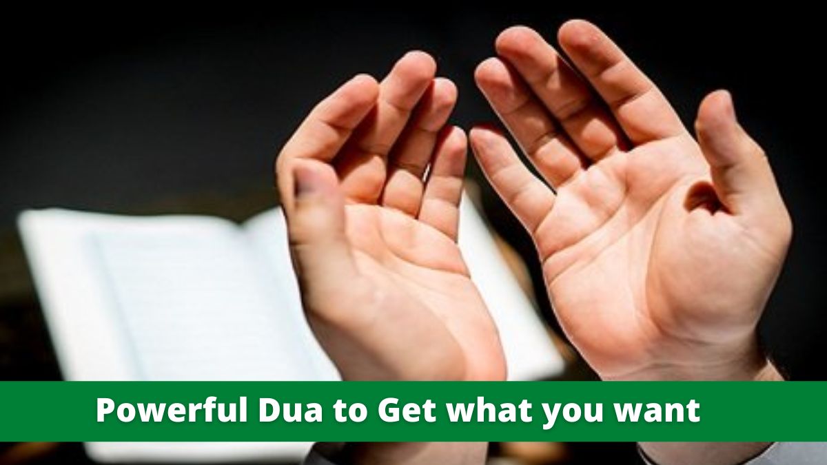 Powerful Dua to Get what you want